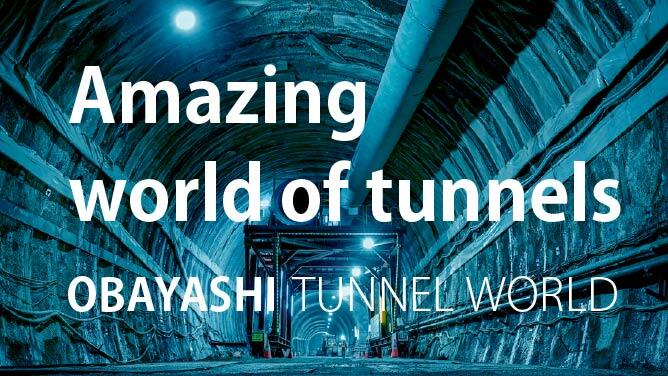 Obayashi Tunnel World