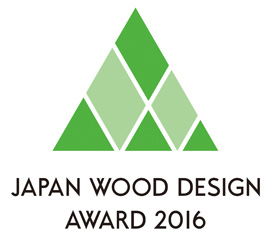 JAPAN WOOD DESIGN AWARD 2016