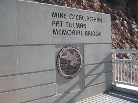 橋梁の正式名称は、Mike O’Callaghan-Pat Tillman Memorial Bridge